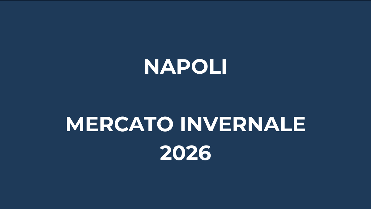 Napoli, analisi del calciomercato invernale 2026