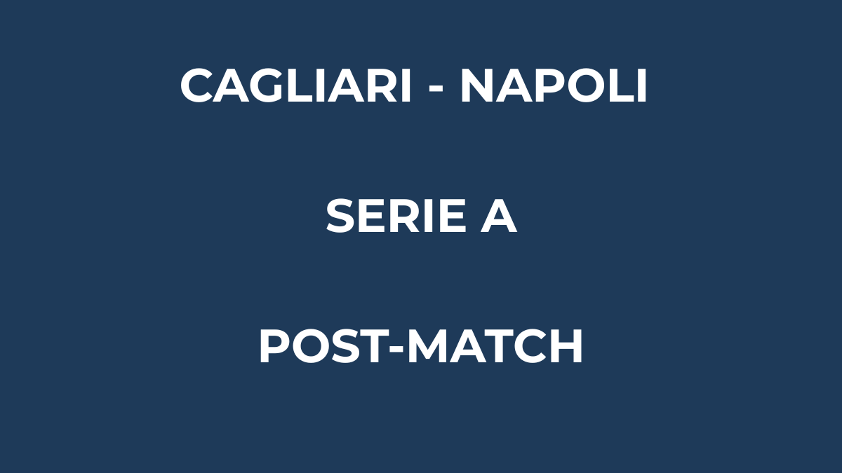 Cagliari Napoli 0 1 con gol decisivo di McTominay e Napoli al secondo posto