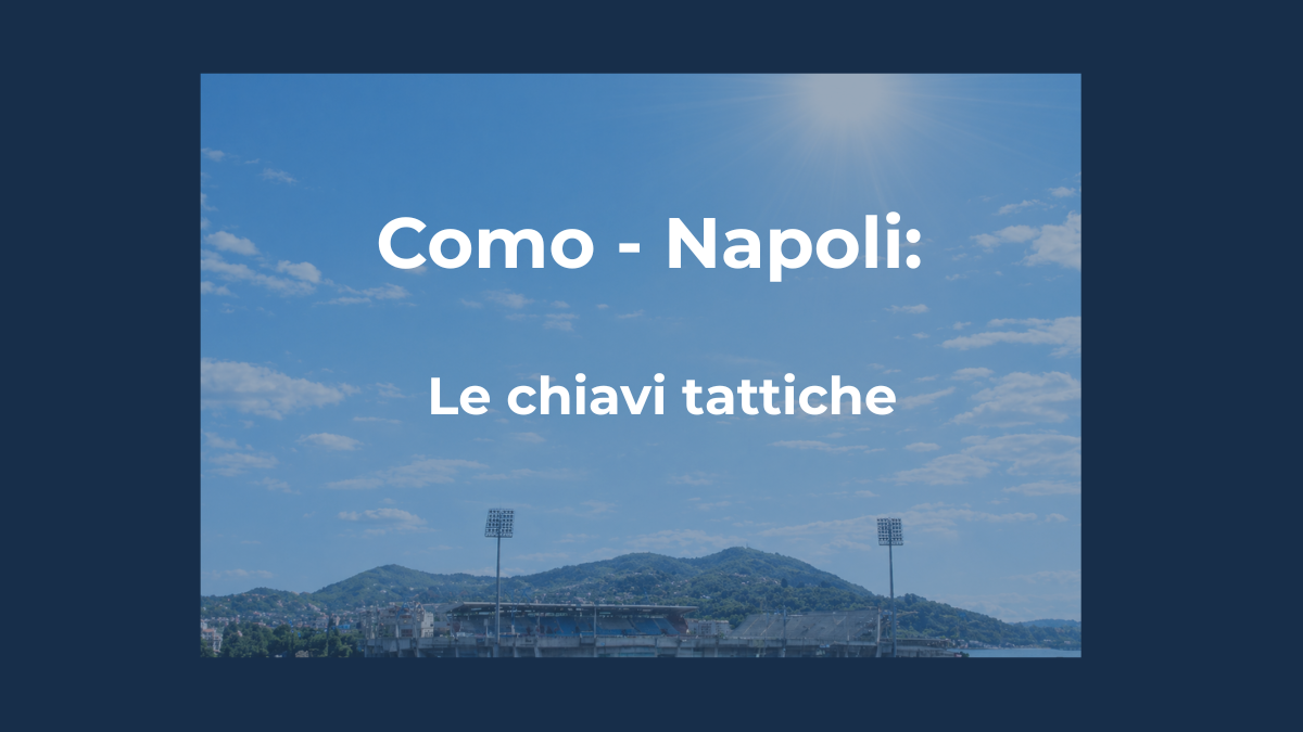 Como Napoli analisi tattica della sfida con focus sulla conferma del nuovo assetto offensivo del Napoli