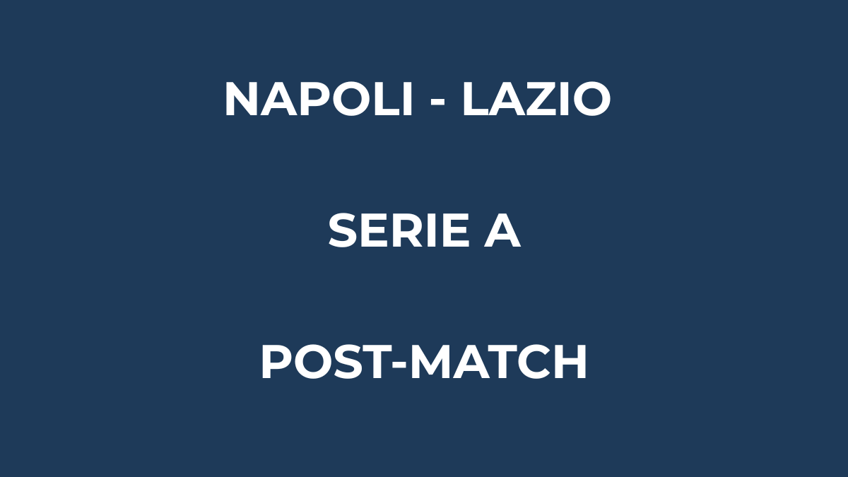 Napoli Lazio 0 2 con sconfitta pesante degli azzurri e fine dell’imbattibilità al Maradona