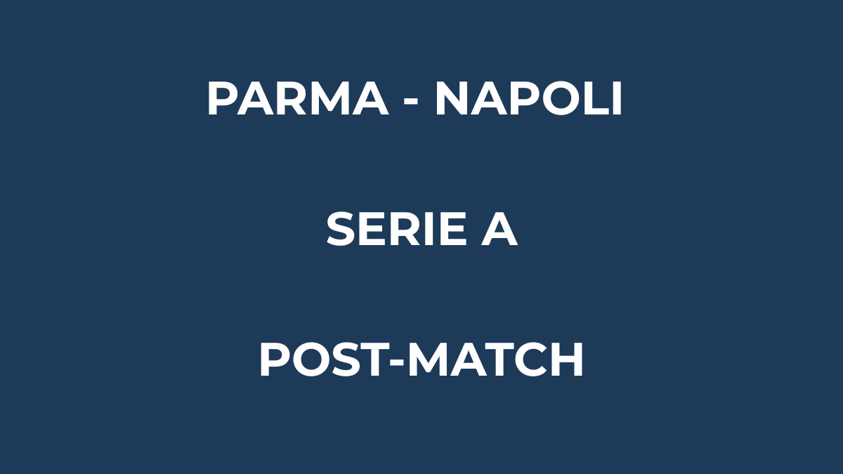 Parma Napoli 1 1 con gol di Strefezza e pareggio di McTominay al Tardini